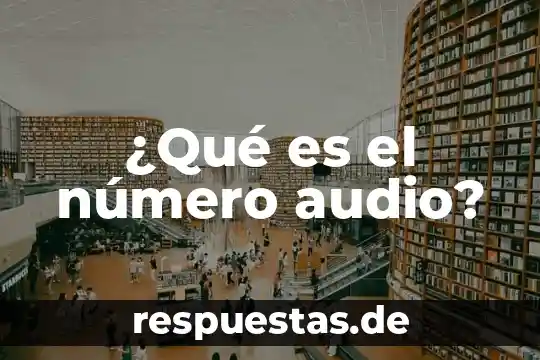 Sistema de audio bose que es 4 ¿Qué es el número audio?