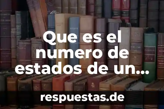 ¿Qué es el número dinámico de autenticación? 6 Que es el numero de estados de un automata