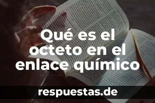 Qué es la tabla periódica símbolo químico 4 Qué es el octeto en el enlace químico