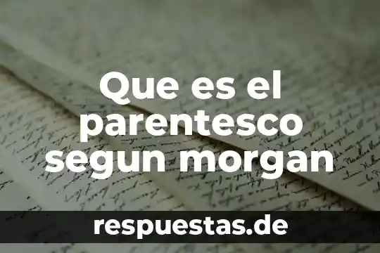 Que es depresion segun autores 2014 5 Que es el parentesco segun morgan