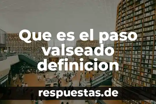 Qué es empresas de fabricas y manufacturas definición 5 Que es el paso valseado definicion