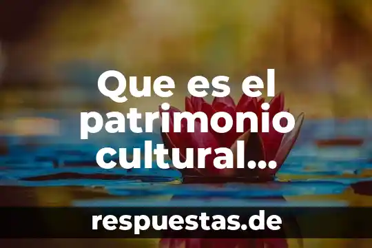 Por que es imporatante salvaguardar el patrimonio cultural inmaterial 3 Que es el patrimonio cultural inmaterial del ecuador