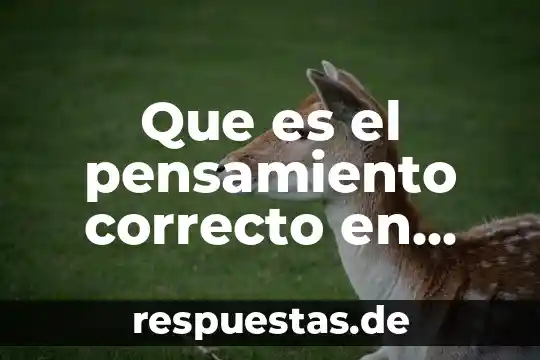Que es la etimología lógica 5 Que es el pensamiento correcto en logica