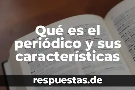 Qué es el maltrato animal en periódico 5 Qué es el periódico y sus características