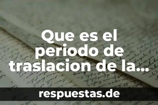 Que es el periodo posterior en contabilidad 4 Que es el periodo de traslacion de la luna