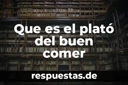 Rangos de trolox para saber que es un buen antiooxidante 4 Que es el plató del buen comer