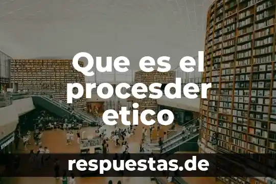 Definir que es un dilema etico 3 Que es el procesder etico