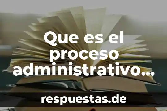Que es el proceso administrativo según american management association