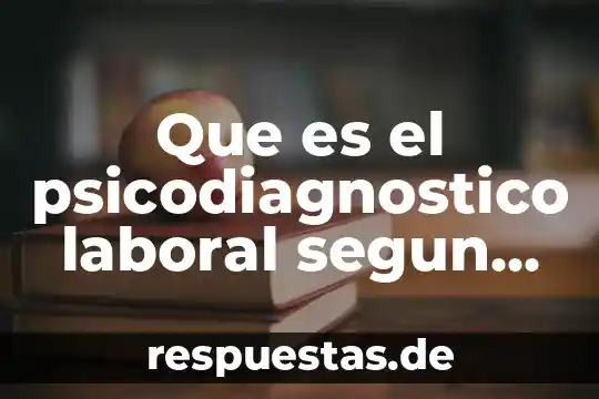 Que es un acta administrativa laboral 4 Que es el psicodiagnostico laboral segun robbins