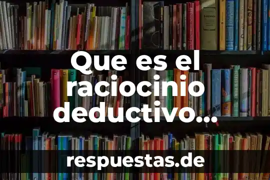 Que es el radicalismo yahoo 6 Que es el raciocinio deductivo yahoo