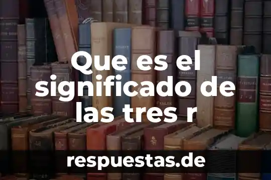 Que es turbios significado 8 Que es el significado de las tres r