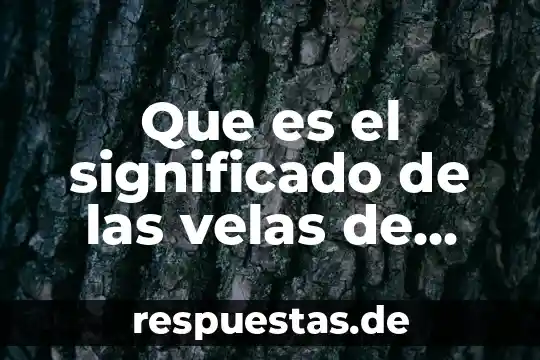 Que es el significado de diagrama 7 Que es el significado de las velas de nabidad