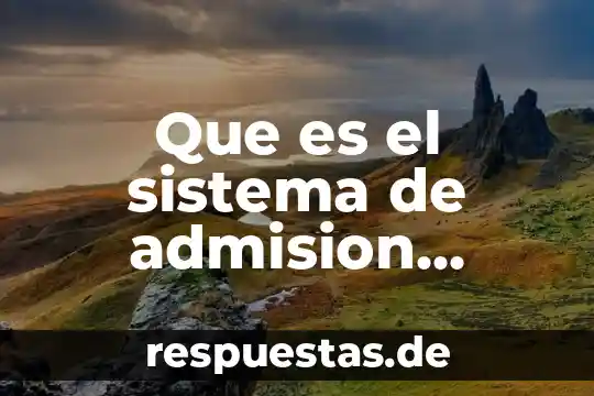 Qué es el cautiverio animal ventajas y desventajas 6 Que es el sistema de admision ventajas y desventajas