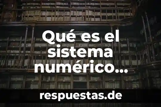 Que es decimal periodico puro 4 Qué es el sistema numérico decimal física