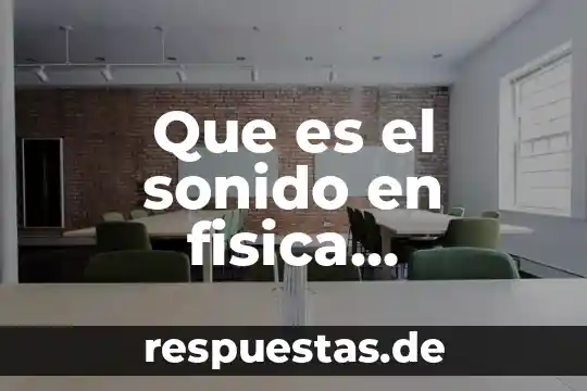 Qué es la teoría jurídica fundamental 7 Que es el sonido en fisica fundamental