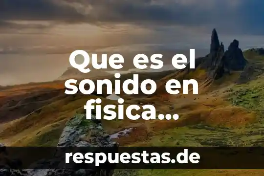 Que es ser madrina de sonido 8 Que es el sonido en fisica improtancia