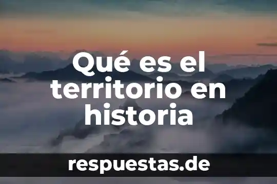 Que es el neoclasicismo en historia 4 Qué es el territorio en historia