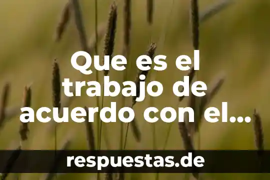 Que es la gracia de acuerdo ala biblia 6 Que es el trabajo de acuerdo con el marxismo