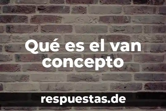 Qué es el van concepto