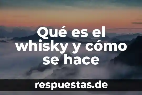 Que es un paleontólogo y que hace 5 Qué es el whisky y cómo se hace