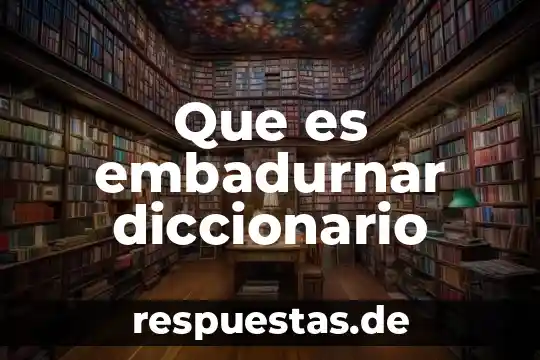 Qué es nombres propios en inglés 8 Que es embadurnar diccionario