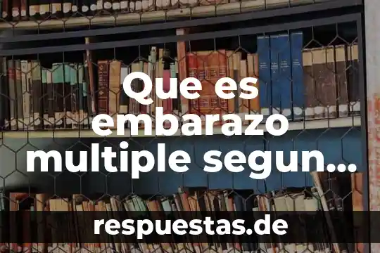 Que es embarazo multiple segun la norma oficial mexicana
