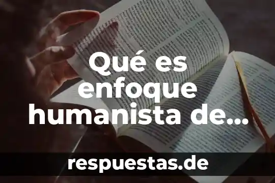 Que es el paquete word 8 Qué es enfoque humanista de la educación