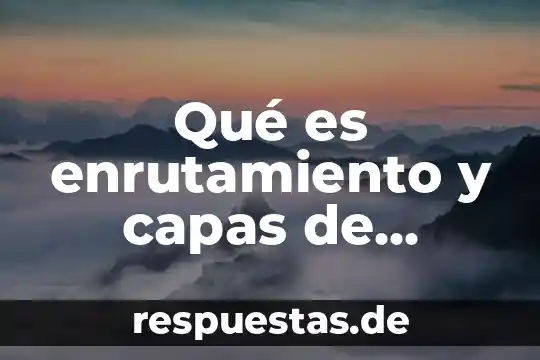 Escorts que es servicio griego 7 Qué es enrutamiento y capas de servicio a internet