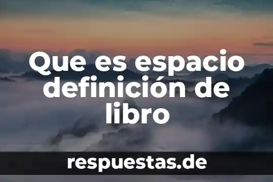 Que es el espacio en interiorismo 4 Que es espacio definición de libro