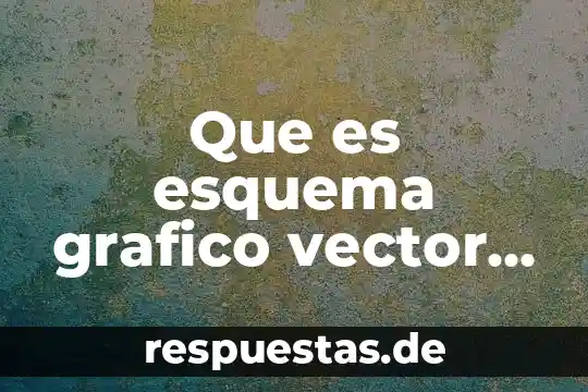 Qué es el índice de velocidad V 4 Que es esquema grafico vector v