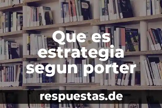 Según Sigmund Freud que es la proyección 6 Que es estrategia segun porter