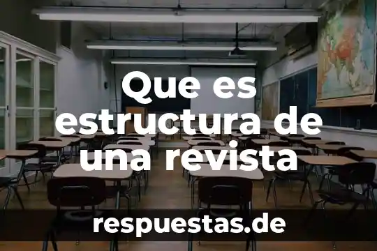 Qué es el tipo de recurso forestal 5 Que es estructura de una revista