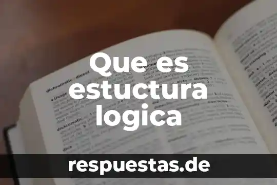 Lógica silogística que es 7 Que es estuctura logica