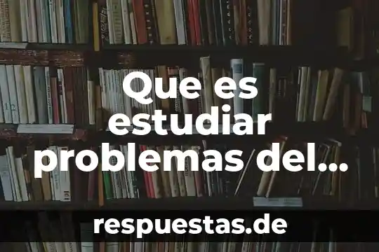 Qué es el arte contemporáneo y ejemplos 4 Que es estudiar problemas del mundo contemporaneo