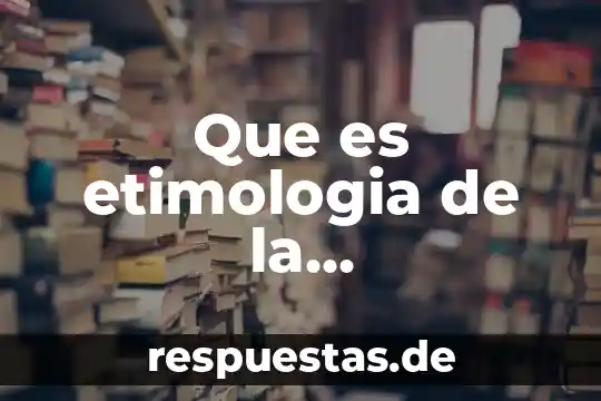 Qué es el artículo en etimología 3 Que es etimologia de la comunicacion