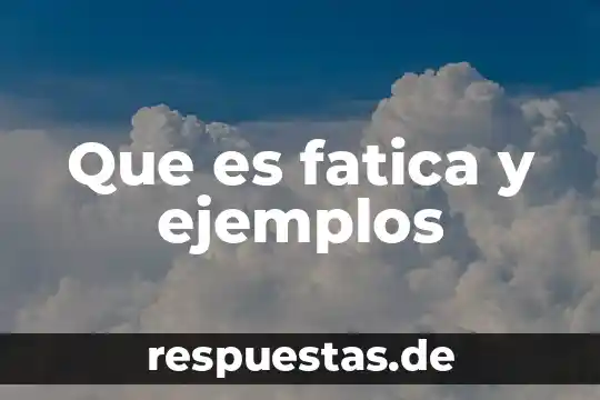 Qué es antítesis en literatura y ejemplos 6 Que es fatica y ejemplos