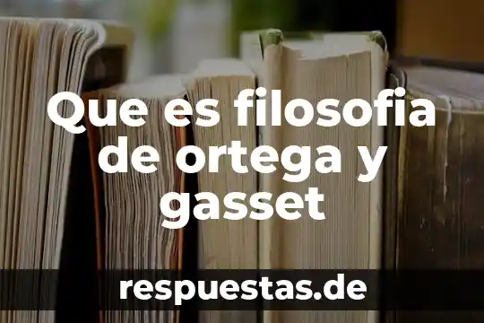 Que es esotérico en filosofia 6 Que es filosofia de ortega y gasset