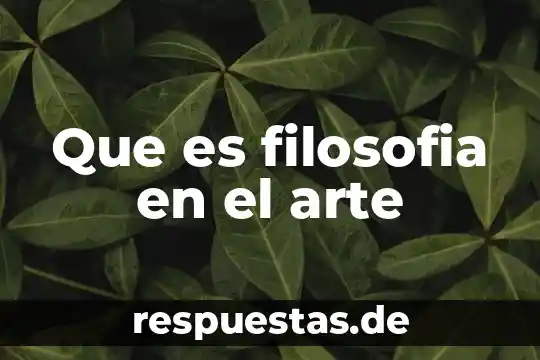 Que es filosofia en el arte
