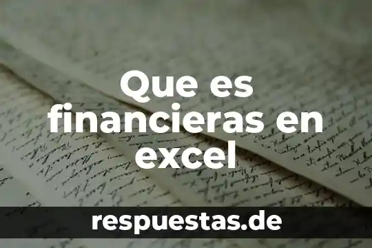 Condiciones financieras de credito infonavit que es 6 Que es financieras en excel
