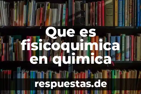 Qué es hidracina definición química 5 Que es fisicoquimica en quimica