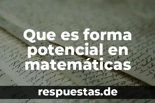 Qué es la energía potencial elástica y la energía cinética 3 Que es forma potencial en matemáticas