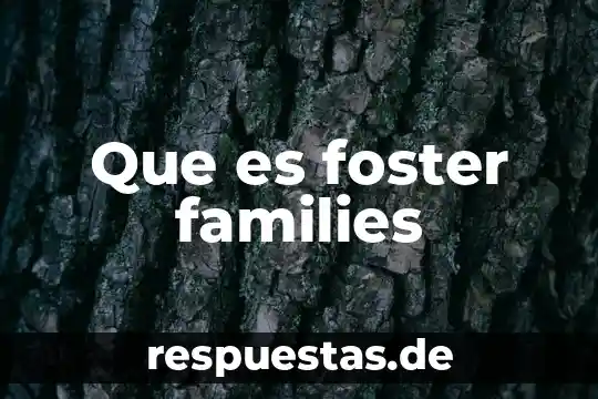 Qué es intacto significado 4 Que es foster families