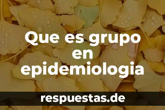 Que es el guaco planta medicinal 3 Que es grupo en epidemiologia