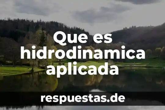 Que es hidrodinamica aplicada