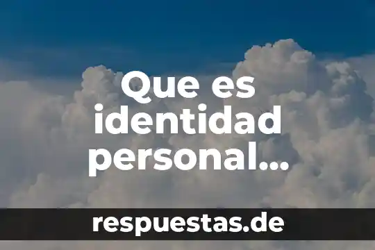 Yahoo que es la identidad de género 3 Que es identidad personal psicologia
