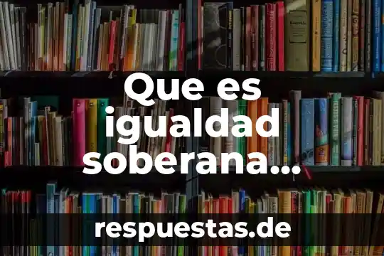 Que es el sobrepeso concepto 8 Que es igualdad soberana concepto