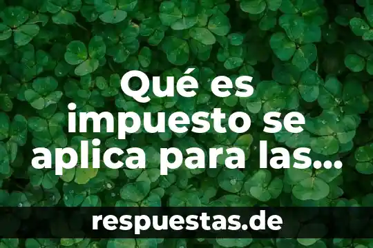 Que es una constancia de carabineros aplica en monterrey 3 Qué es impuesto se aplica para las importaciones