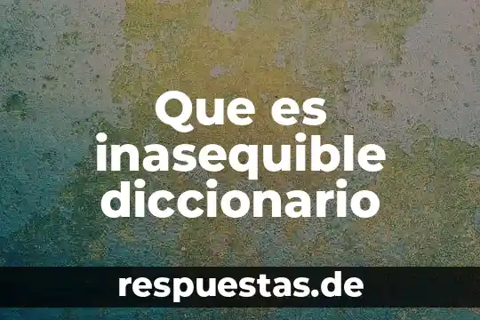 Que es equidad significado diccionario 7 Que es inasequible diccionario
