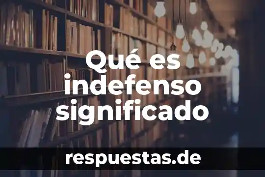 Que es turbios significado 5 Qué es indefenso significado