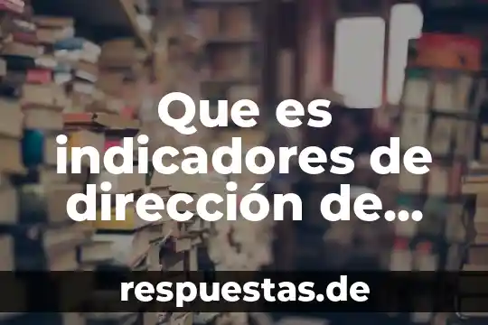 Que es indicadores de dirección de aterrizaje